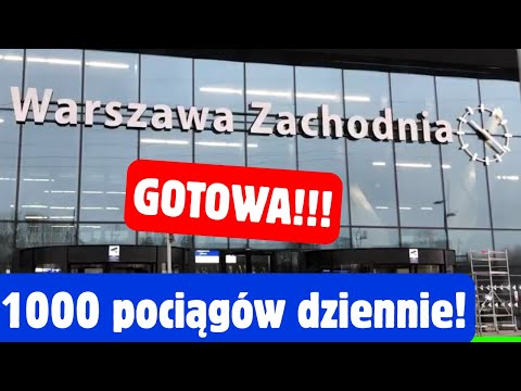 Warszawa Zachodnia Opening (Everything Ready). Construction History