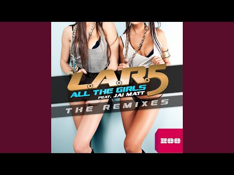 All the Girls (Gordon & Doyle Remix)