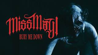 Bury Me Down - Miss May I