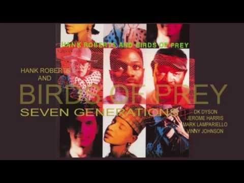 DK Dyson with Hank Roberts and Birds of Prey (Audio)- Seven Generations