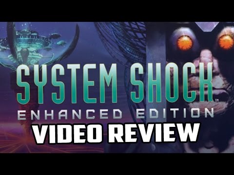 System Shock: Enhanced Edition PC Game Review