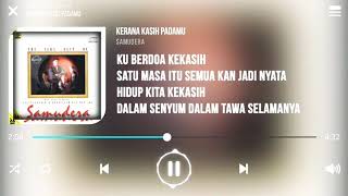 Download lagu Kerana kasih padamu - Samudera (karaoke) mp3 Download lagu Kerana kasih padamu - Samudera (karaoke) mp3