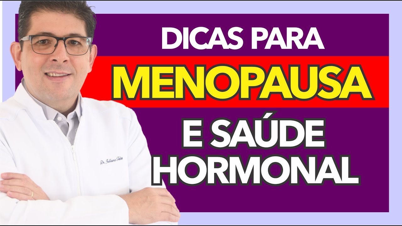 Reposição Hormonal e Suplementos para Mulheres 60+ | Dr Juliano Teles