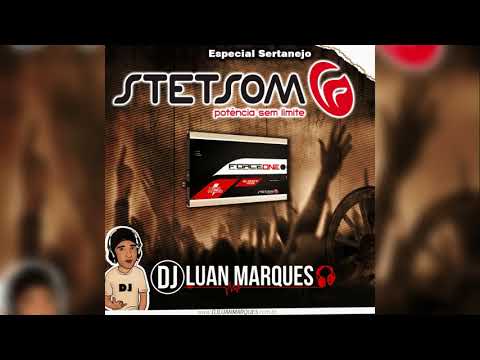 Stetsom (Especial Sertanejo) - Dj Luan Marques
