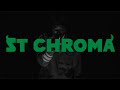 ST CHROMA, BUT CAN YOU FEEL THE LIGHT?