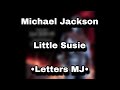 Little Susie | Michael Jackson | Lyrics | Lttsmj