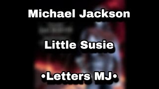Little Susie | Michael Jackson | Lyrics | Lttsmj