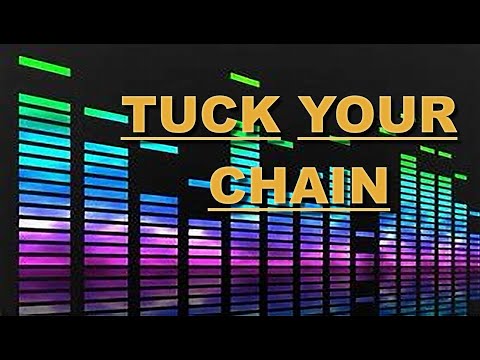 Tuck Your Chain - K.T.S x Sando