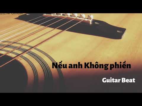 [Guitar Beat] Nếu Anh Không Phiền - KAITY NGUYỄN ft. SOHO