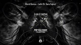 Download lagu Weird Genius - Lathi (ft. Sara Fajira) Metalcore Cover mp3