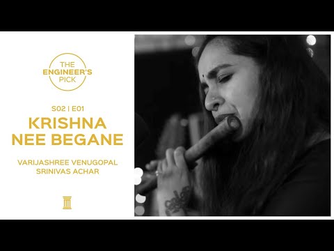 Krishna Nee Begane (Live) | Varijashree Venugopal | The Engineer's Pick | S02E01