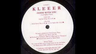 Kleeer  -  Oooh With You