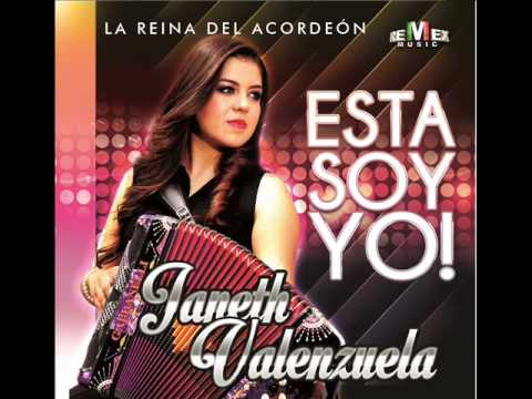 Janeth Valenzuela-Puedo Largarte (Esta soy yo)