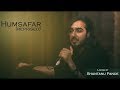 Aye Mere Humsafar Revisited Reprised Version Shantanu Pande Cover