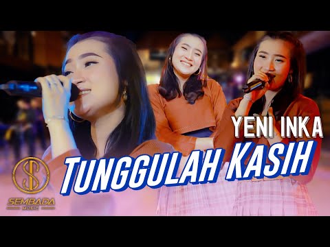 YENI INKA - TUNGGULAH KASIH (OFFICIAL MUSIC VIDEO SEMBADA MUSIC)