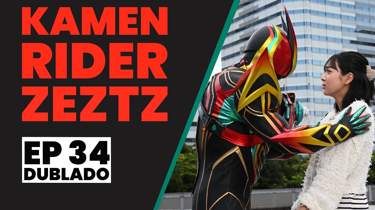 Kamen Rider Zeztz | EP 34 | CASO 34: Infiltra (Dublado)