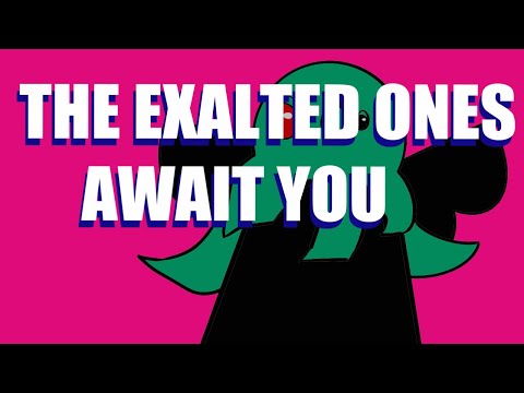 Welcome to The Exalted Ones!