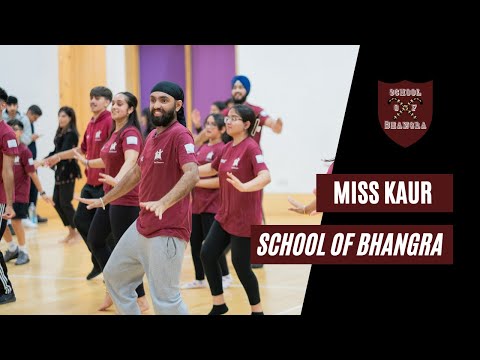 Miss Kaur - Bups Saggu ft Master Salem | School of Bhangra | Wolverhampton