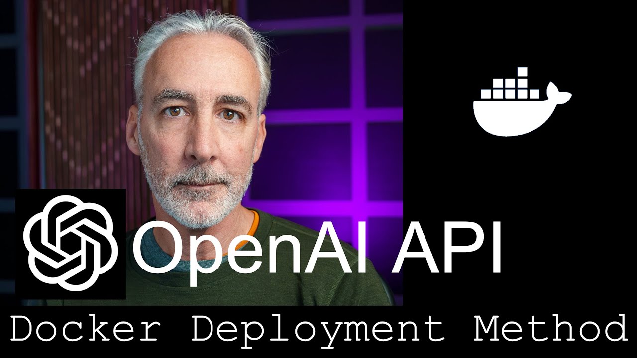 OpenAI API: Docker Deployment Method