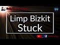 Limp Bizkit - Stuck (Karaoke)