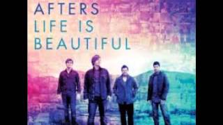 The Afters - Life is Beautiful Full Album