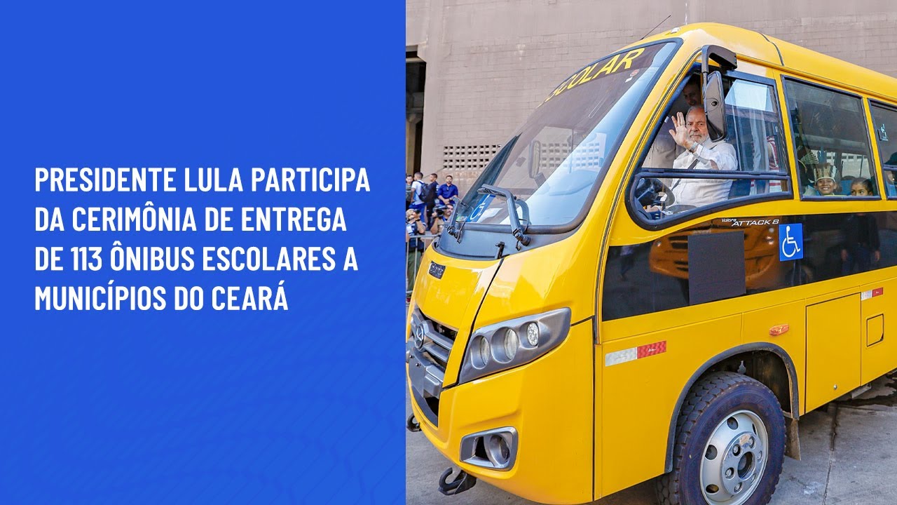 Presidente Lula participa da cerimônia de entrega de 113 ônibus escolares a municípios do Ceará
