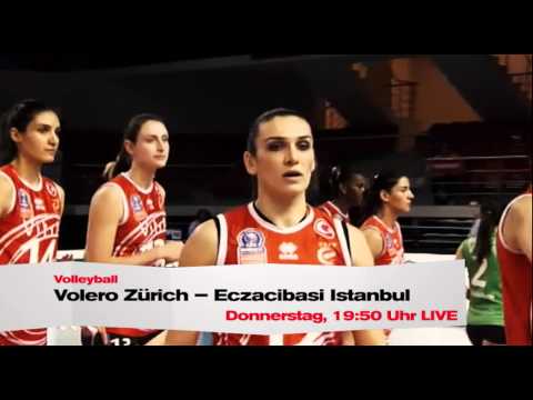 Trailer Volleyball LIVE: Volero Zürich - Eczacibasi VitrA Istanbul