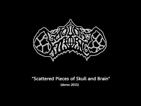 A GOOD DAY FOR KILLING - Scattered Pieces of Skull and Brain (demo 2015)