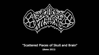 A GOOD DAY FOR KILLING - Scattered Pieces of Skull and Brain (demo 2015)