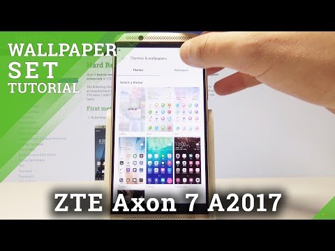 How to Change Wallpaper in ZTE Axon 7 A2017 - Choose Wallpaper for Home Screen