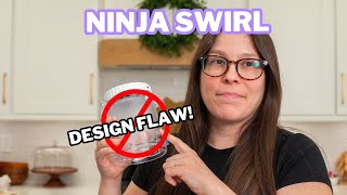 Ninja Swirl DESIGN FLAW, Major Cleaning Issue!!