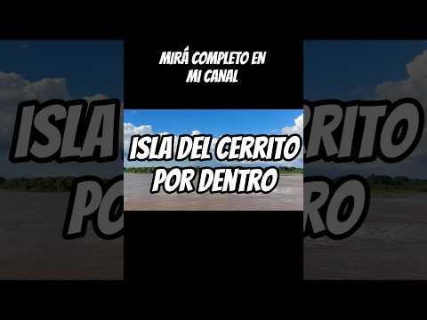 #isladelcerrito #chaco