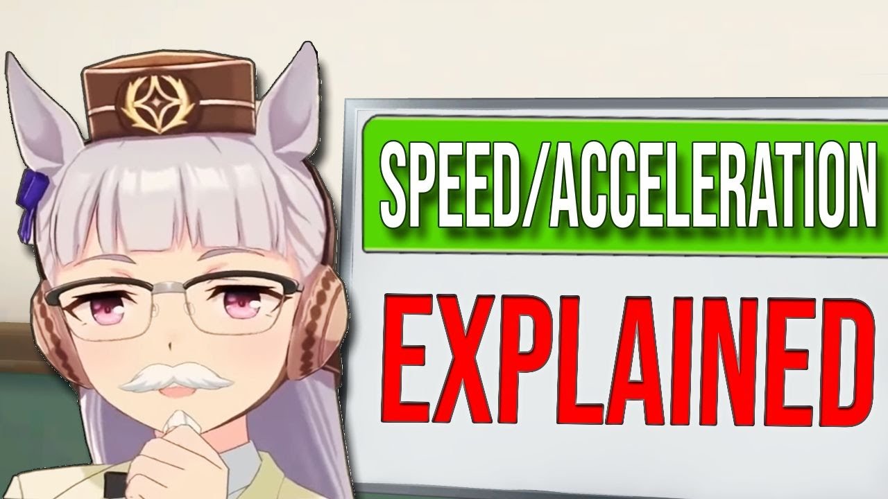Umamusume Explained: Speed & Acceleration
