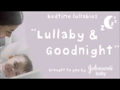 Lullaby and Goodnight (Brahms' Lullaby) - JOHNSON'S® Baby