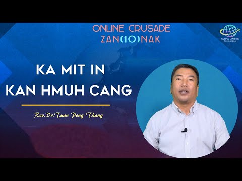 𝐊𝐀 𝐌𝐈𝐓 𝐈𝐍 𝐊𝐀𝐍 𝐇𝐌𝐔𝐇 𝐂𝐀𝐍𝐆 -  𝐑𝐞𝐯.𝐃𝐫.𝐓𝐮𝐚𝐧 𝐏𝐞𝐧𝐠 𝐓𝐡𝐚𝐧𝐠