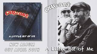Chas & Dave - A Little Bit Of Me (Official Audio)