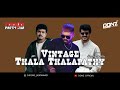 DONZ Party Mix Vol 7 Vintage Thala Thalapathy Mix