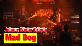 Mad Dog (Johnny Winter Tribute)
