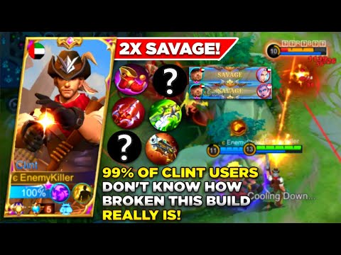 99% Of Clint Users Don’t Know How Broken This Build Really Is! | 2X Savage - MLBB