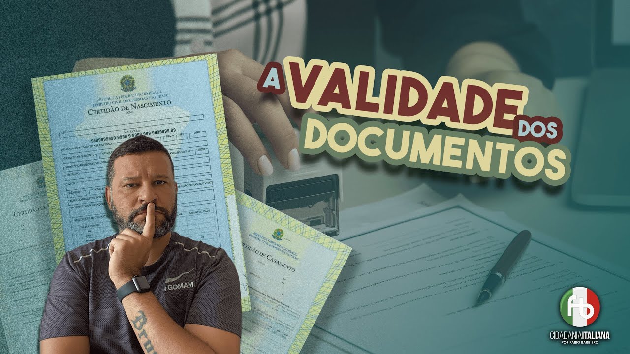 A Validade dos Documentos na Cidadania Italiana