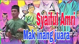 Download lagu Syaiful Amri - Mak inang juara mp3 Download lagu Syaiful Amri - Mak inang juara mp3