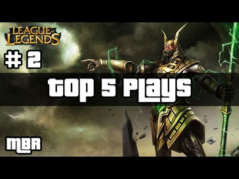 MBR's Top 5 Plays #2 - League Of Legends - HD