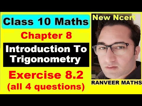 Class 10 Maths , Exercise 8.2 | Introduction To Trigonometry | NEW NCERT | Ranveer Maths 10