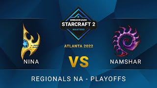SC2 - Namshar vs Nina - DreamHack SC2 Masters: Atlanta 2022 - Playoffs - NA