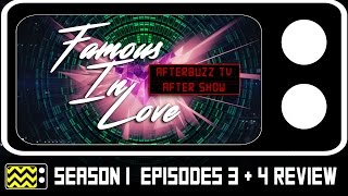 Famous In Love Season 1 Episodes 3 & 4 Review & After Show | AfterBuzz TV