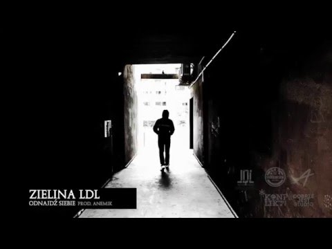 Zielina LDL - Odnajdź siebie (prod. Anemik)
