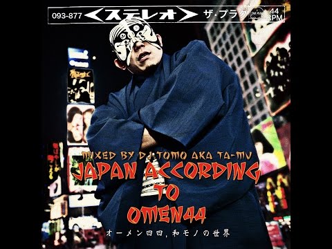 Japan According to Omen 44,Dj Tomo a.k.a Ta-mu