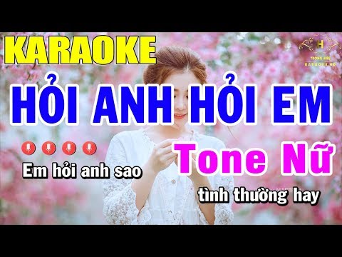 Karaoke Hỏi Anh Hỏi Em Tone Nữ Nhạc Sống | Trọng Hiếu