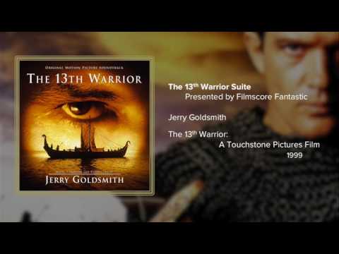 Filmscore Fantastic Presents: The 13th Warrior the Suite