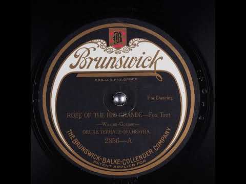 Rose of the Rio Grande - Oriole Terrace Orchestra